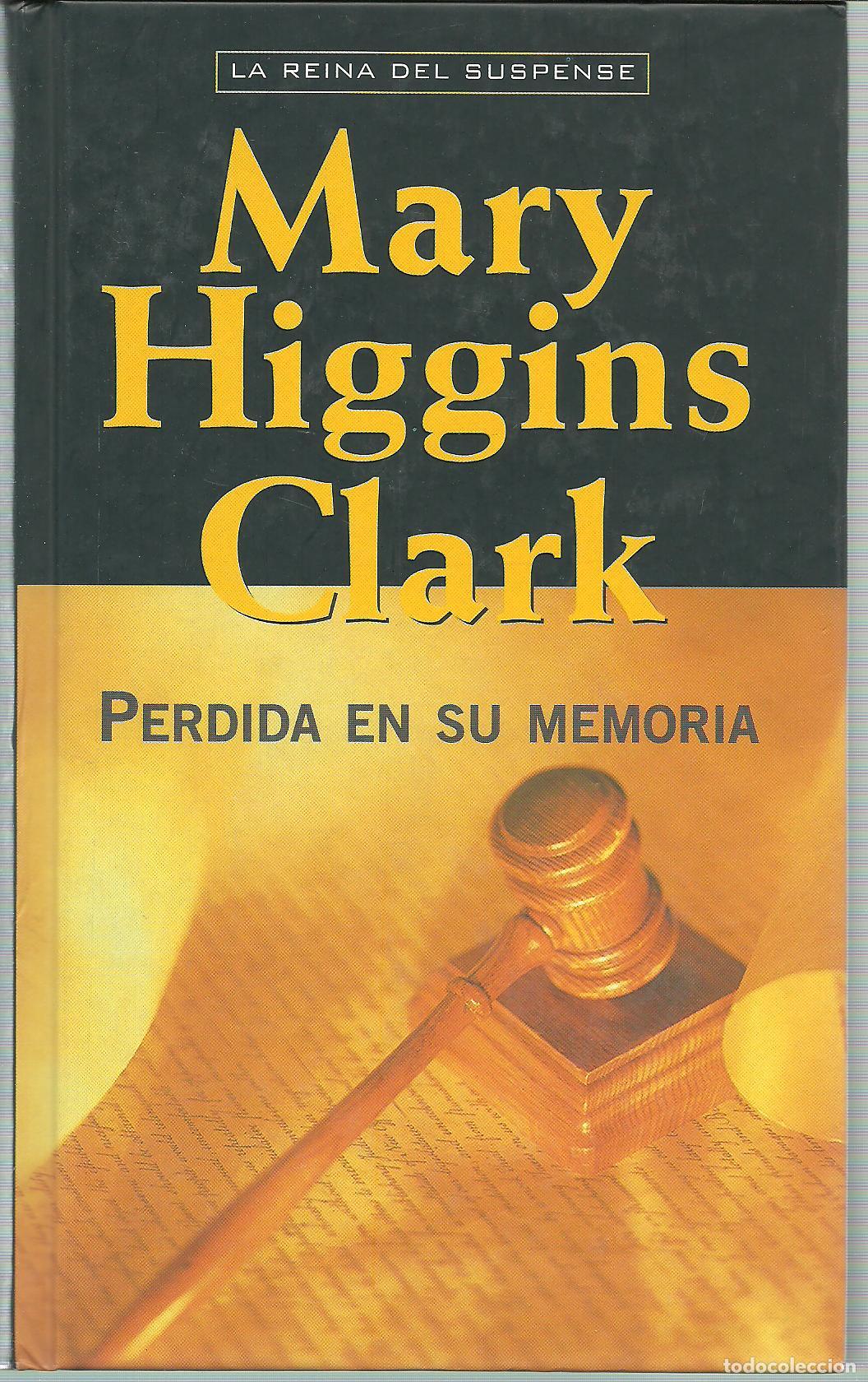 Libros: PERDIDA EN SU MEMORIA - MARY HIGGINS CLARK - Foto 1