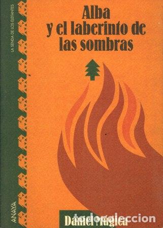 Libros: ALBA Y EL LABERINTO DE LAS SOMBRAS - DANIEL MUGICA - Foto 1