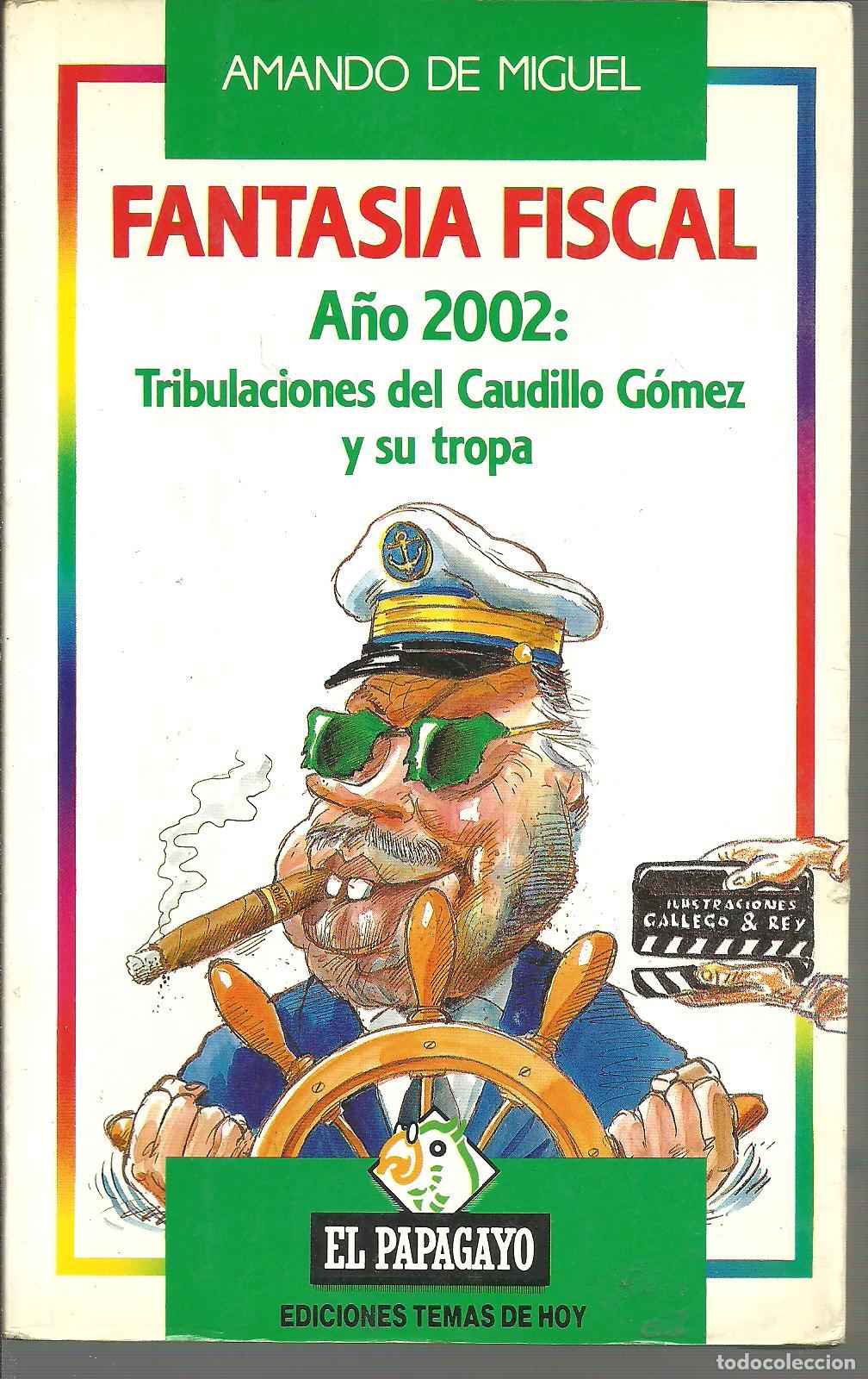 Libros: FANTASIA FISCAL - AMANDO DE MIGUEL - Foto 1