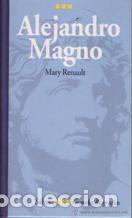 Libros: ALEJANDRO MAGNO - MARY RENAULT - Foto 1