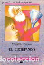 Libros: EL CUCHIPANDO - FERNANDO ALMENA - Foto 1