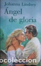 Libros: ANGEL DE GLORIA - JOHANNA LINDSEY - Foto 1