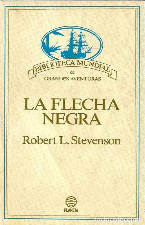 Libros: LA FLECHA NEGRA - R L STEVENSON - Foto 1