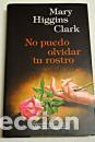 Libros: NO PUEDO OLVIDAR TU ROSTRO - MARY HIGGINS CLARK - Foto 1