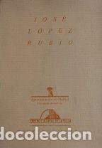 Libros: LIBRO HOMENAJE A JOSE LOPEZ RUBIO - CENTRO CULTURAL DE LA VILLA - Foto 1