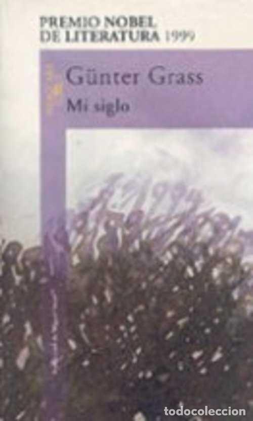Libros: MI SIGLO - GUNTER GRASS - Foto 1