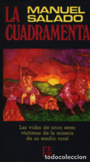 Libros: LA CUADRAMENTA - MANUEL SALADO - Foto 1