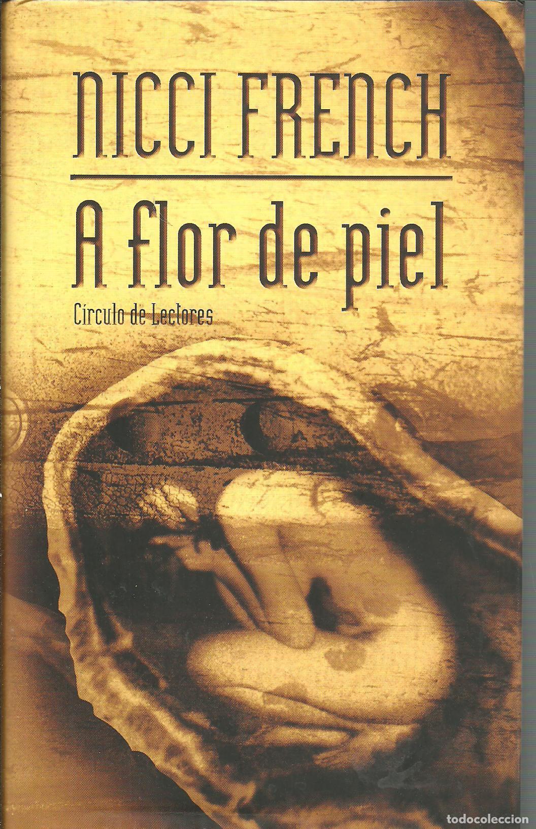 Libros: A FLOR DE PIEL - NICCI FRENCH - Foto 1