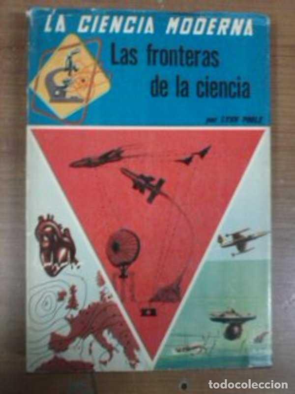 Libros: LAS FRONTERAS DE LA CIENCIA - LYNN POOLE - Foto 1