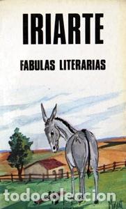 Libros: FABULAS LITERARIAS - TOMAS DE IRIARTE - Foto 1