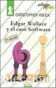 Libros: EDGAR WALLACE Y EL CASO SOFTWARE - CHRISTOPHER KNOCK - Foto 1