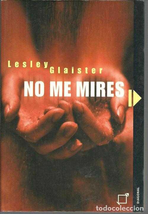 Libros: NO ME MIRES - LESLEY GLAISTER - Foto 1