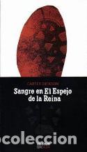 Libros: SANGRE EN EL ESPEJO DE LA REINA - CARTER DICKSON - Foto 1