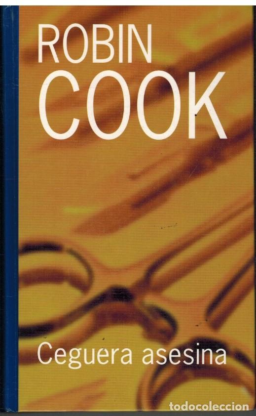 Libros: CEGUERA ASESINA - ROBIN COOK - Foto 1
