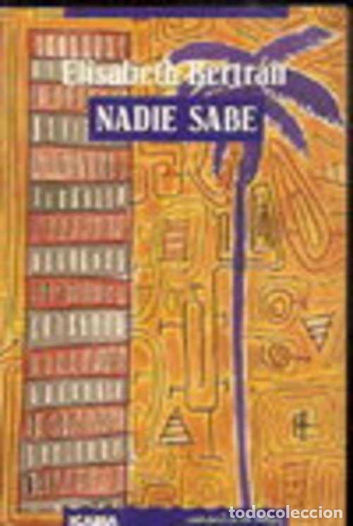 Libros: NADIE SABE - ELISABETH BERTRAN - Foto 1