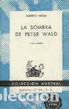 Libros: LA SOMBRA DE PETER WALD - ALBERTO INSUA - Foto 1