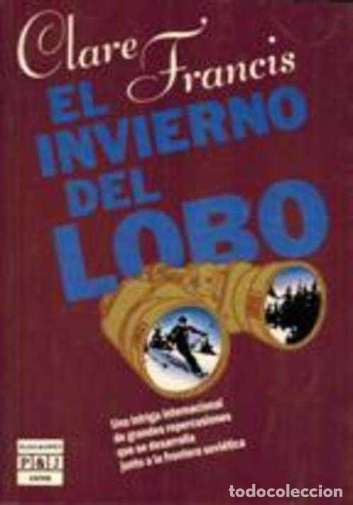 Libros: EL INVIERNO DEL LOBO - CLARE FRANCIS - Foto 1