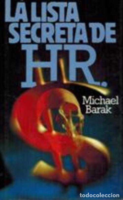 Libros: LA LISTA SECRETA DE H.R. - MICHAEL BARAK - Foto 1