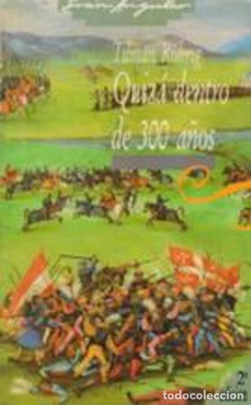 Libros: QUIZA DENTRO DE 300 A&Ntilde;OS - TILMAN ROHRIG - Foto 1