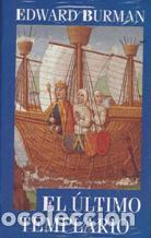 Libros: EL ULTIMO TEMPLARIO - EDWARD BURMAN - Foto 1
