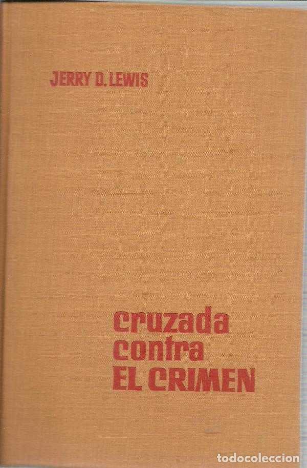 Libri di seconda mano: CRUZADA CONTRA EL CRIMEN - JERRY D.LEWIS