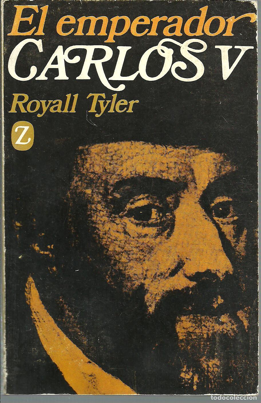 Libros: EL EMPERADOR CARLOS V - ROYALL TYLER - Foto 1