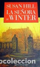 Libros: LA SE&Ntilde;ORA DE WINTER - SUSAN HILL - Foto 1