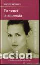 Libros: YO VENCI LA ANOREXIA - NIEVES ALVAREZ - Foto 1