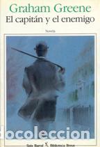 Libri di seconda mano: EL CAPITAN Y EL ENEMIGO - GRAHAM GREENE
