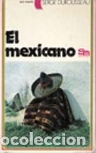 Libros: EL MEXICANO - SERGE DUROUSSEAU - Foto 1