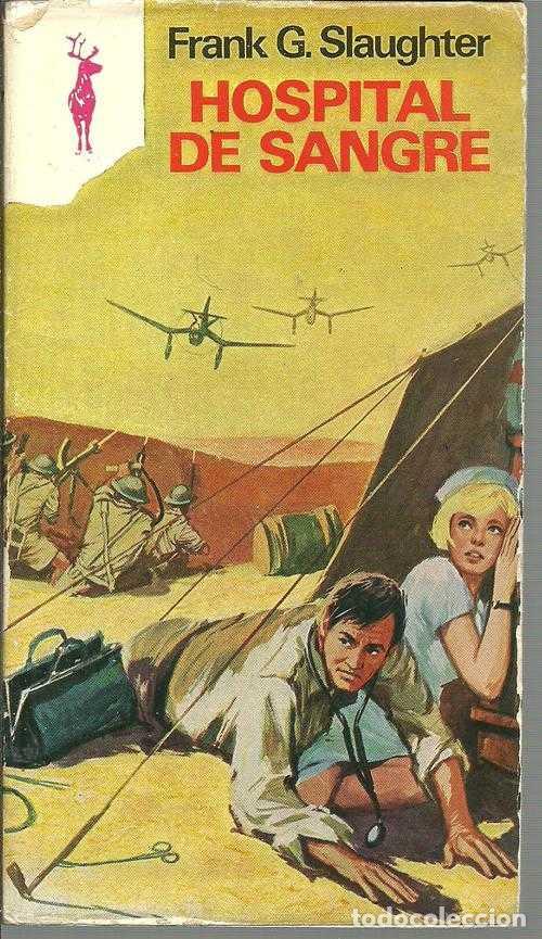 Libros: HOSPITAL DE SANGRE - FRANK G SLAUGHTER - Foto 1
