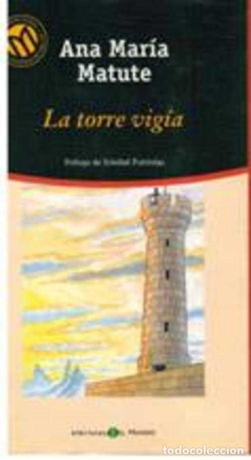 Libros: LA TORRE VIGIA - ANA MARIA MATUTE - Foto 1