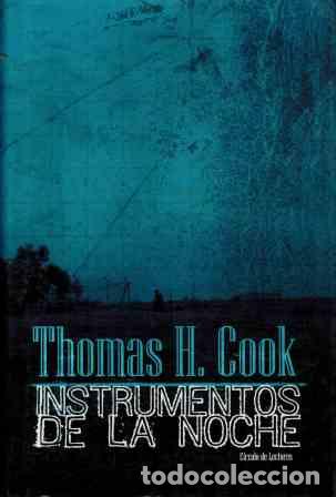 Libros: INSTRUMENTOS DE LA NOCHE - THOMAS H.COOK - Foto 1