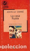 Libros: LA CASA RUSIA - JOHN LE CARRE - Foto 1