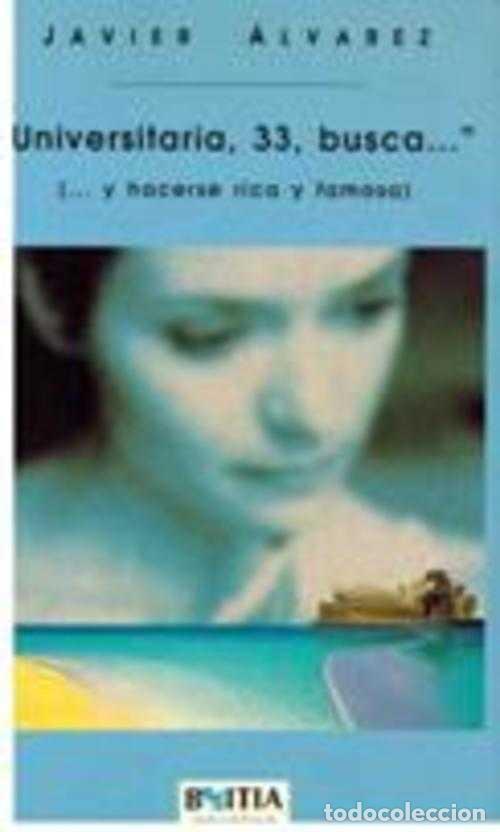 Libros: UNIVERSITARIA 33 BUSCA... - JAVIER ALVAREZ - Foto 1