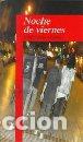 Libros: NOCHE DE VIERNES - JORDI SIERRA I FABRA - Foto 1
