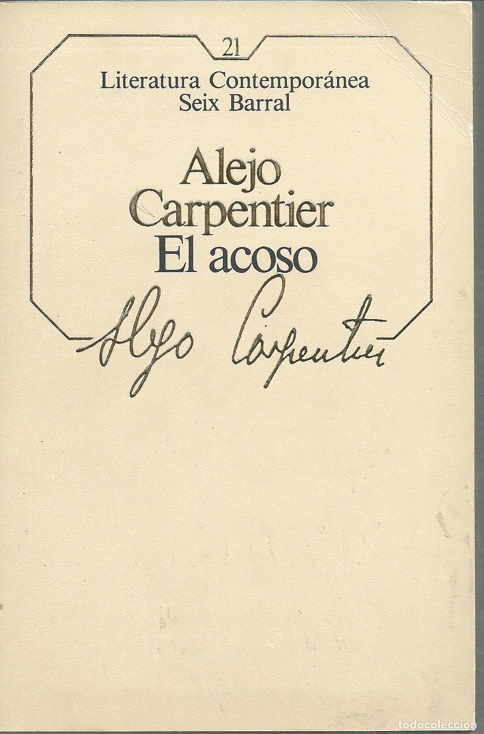 Libros: EL ACOSO - ALEJO CARPENTIER - Foto 1