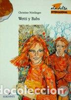 Libros: WETTI Y BABS - CHRISTINE NOSTLINGER - Foto 1