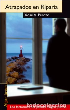 Libros: ATRAPADOS EN RIPARIA - XOSE A PEROZO - Foto 1