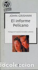 Libros: EL INFORME PELICANO - JOHN GRISHAM - Foto 1