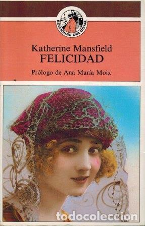 Libros: FELICIDAD - KATHERINE MANSFIELD - Foto 1