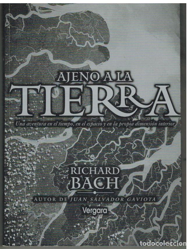 Libros: AJENO A LA TIERRA - RICHARD BACH - Foto 1