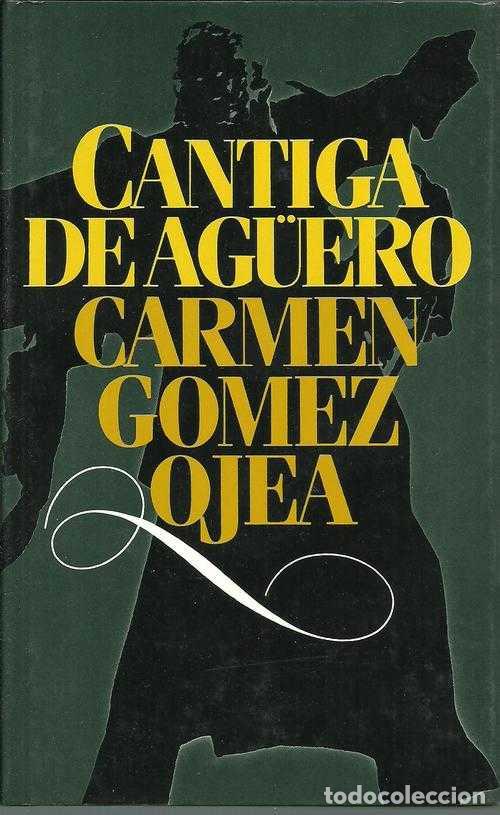 Libros: CANTIGA DE AG&Uuml;ERO - CARMEN GOMEZ OJEA - Foto 1