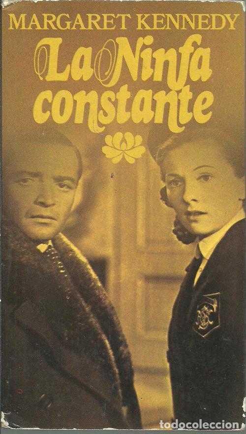 Libros: LA NINFA CONSTANTE - MARGARET KENNEDY - Foto 1