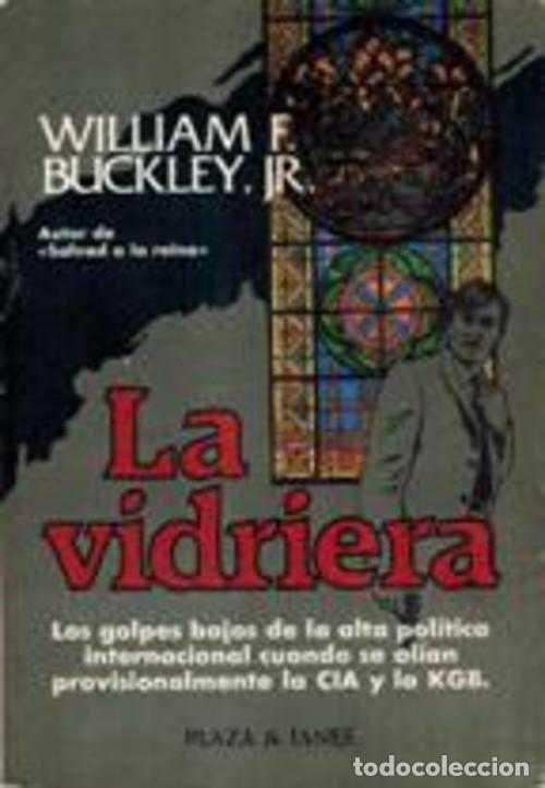 Libros: LA VIDRIERA - WILLIAM F BUCKLEY JR - Foto 1