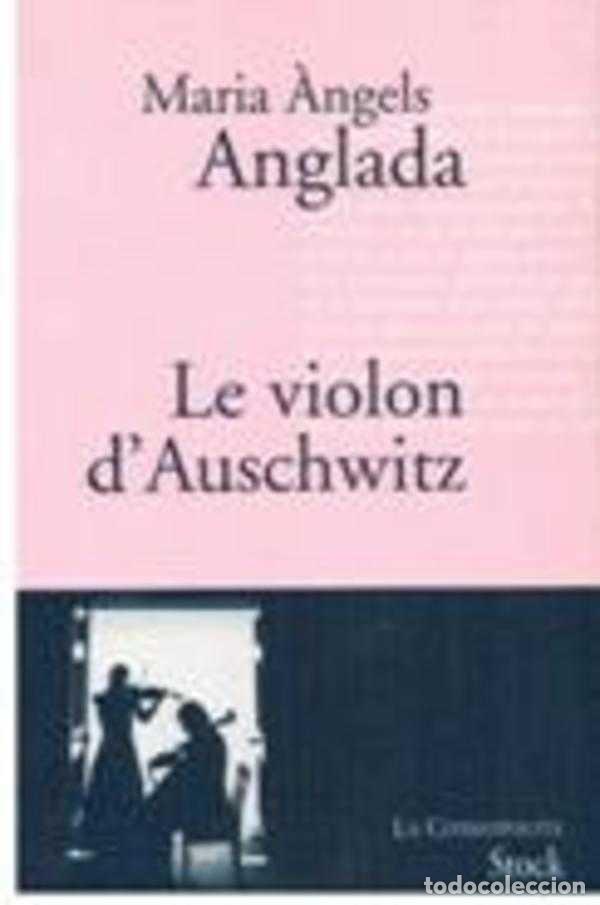 Libros: LE VIOLON D AUSCHWITZ - MARIA ANGELES ANGLADA - Foto 1