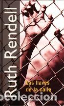 Libros: LAS LLAVES DE LA CALLE - RUTH RENDELL - Foto 1