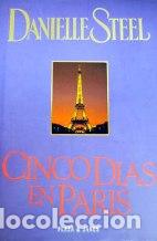 Libros: CINCO DIAS EN PARIS - DANIELLE STEEL - Foto 1