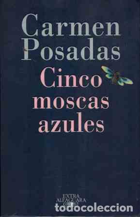 Libros: CINCO MOSCAS AZULES - CARMEN POSADAS - Foto 1