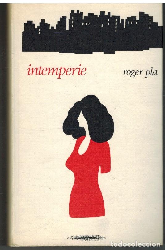 Libros: INTEMPERIE - ROGER PLA - Foto 1